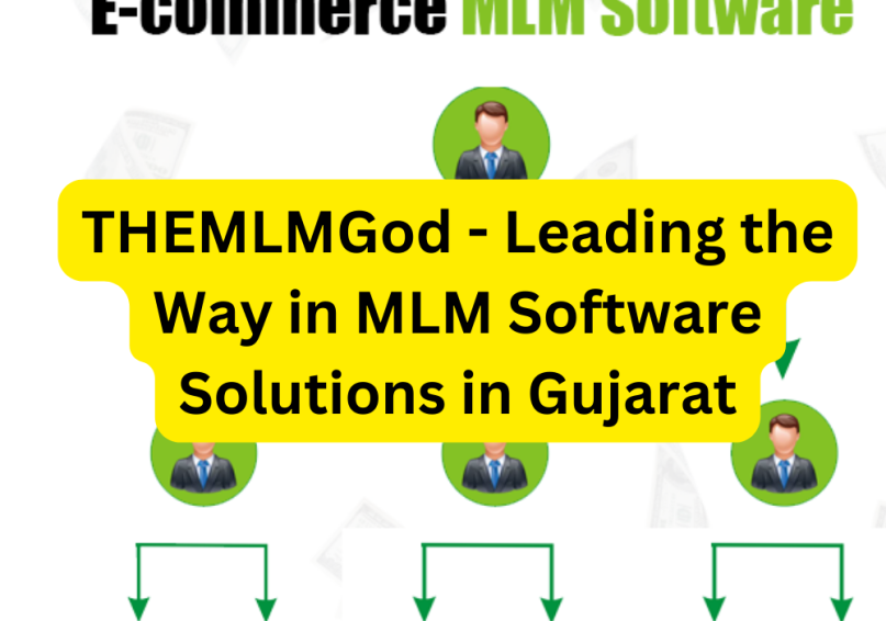 THEMLMGod - Leading the Way in MLM Software Solutions in Gujarat